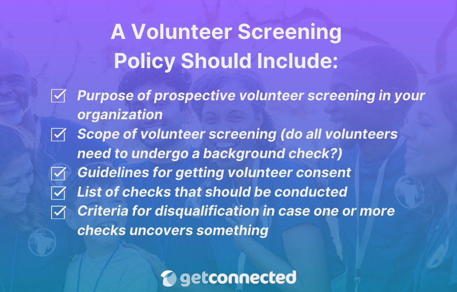 What should a volunteer screening include?